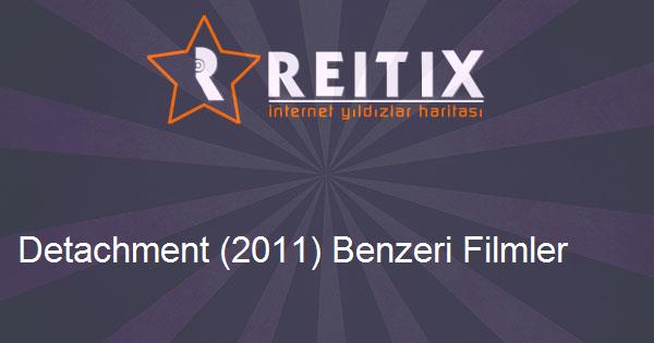 Detachment (2011) Benzeri Filmler