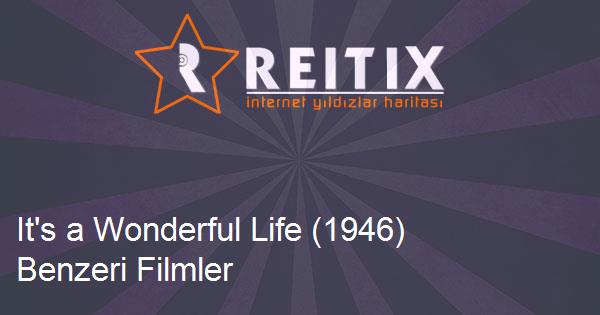 It's a Wonderful Life (1946) Benzeri Filmler