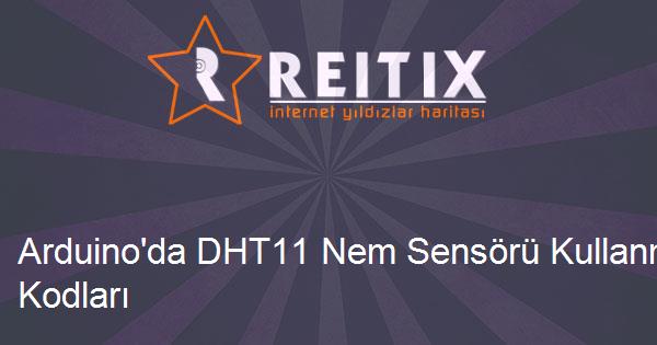 Arduino'da DHT11 Nem Sensörü Kullanma Kodları