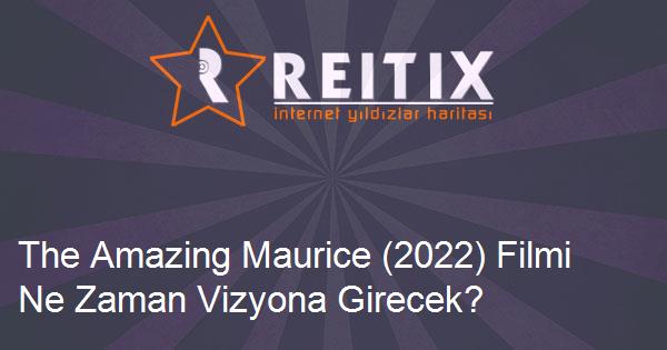 The Amazing Maurice (2022) Filmi Ne Zaman Vizyona Girecek?