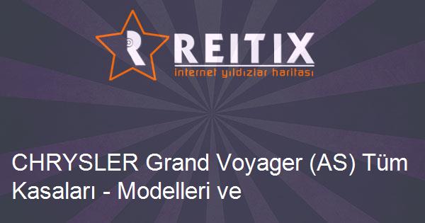 CHRYSLER Grand Voyager (AS) Tüm Kasaları - Modelleri ve Teknik Özellikleri
