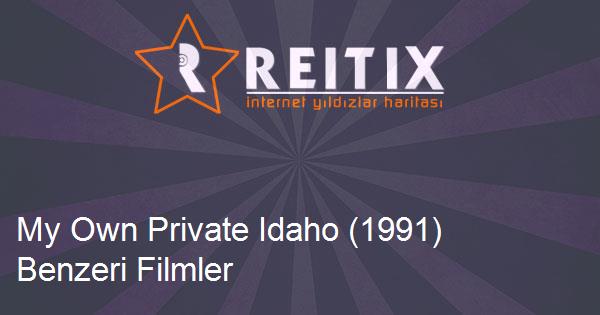 My Own Private Idaho (1991) Benzeri Filmler
