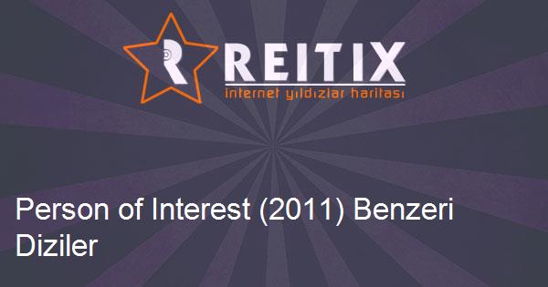 Person of Interest (2011) Benzeri Diziler