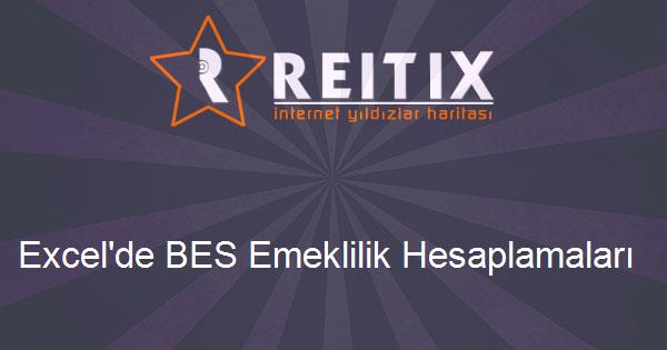 Excel'de BES Emeklilik Hesaplamaları