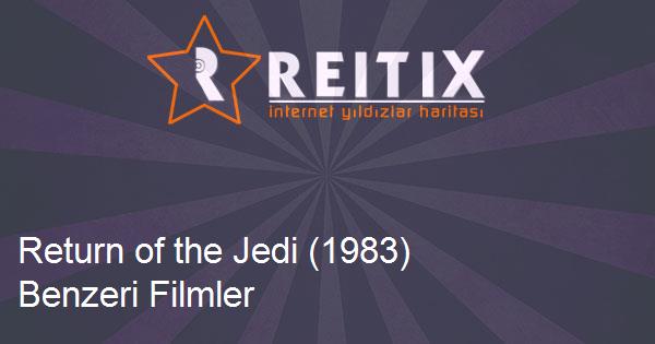 Return of the Jedi (1983) Benzeri Filmler