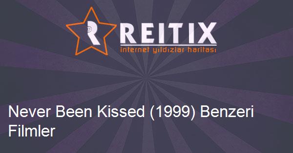 Never Been Kissed (1999) Benzeri Filmler