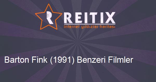Barton Fink (1991) Benzeri Filmler