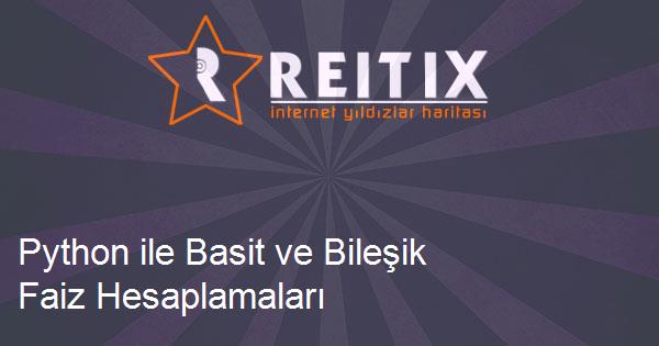 Python ile Basit ve Bileşik Faiz Hesaplamaları