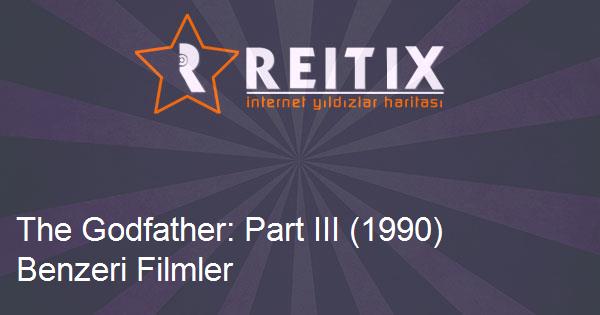 The Godfather: Part III (1990) Benzeri Filmler