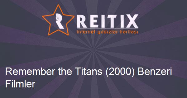 Remember the Titans (2000) Benzeri Filmler