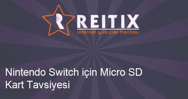 Nintendo Switch için Micro SD Kart Tavsiyesi