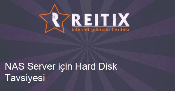 NAS Server için Hard Disk Tavsiyesi