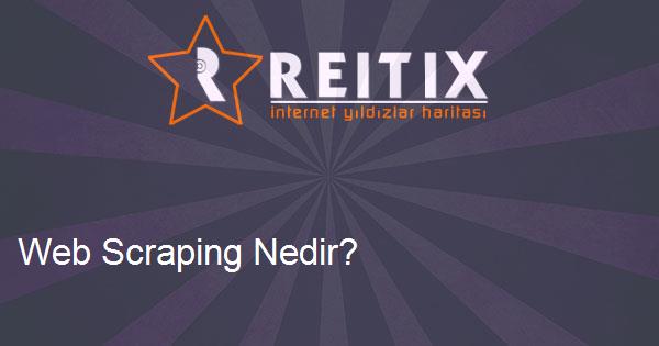 Web Scraping Nedir?