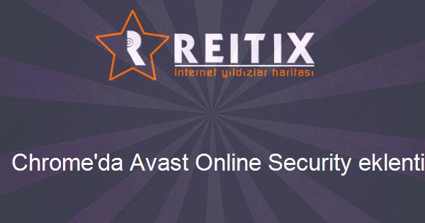 Chrome'da Avast Online Security eklentisi