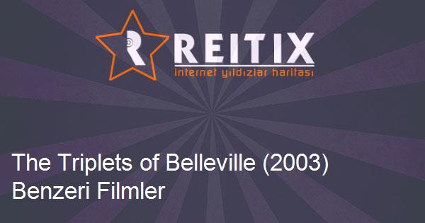 The Triplets of Belleville (2003) Benzeri Filmler