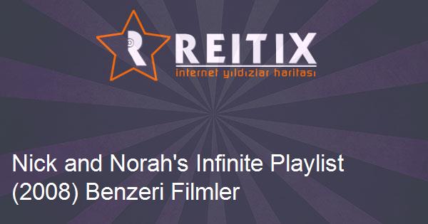 Nick and Norah's Infinite Playlist (2008) Benzeri Filmler