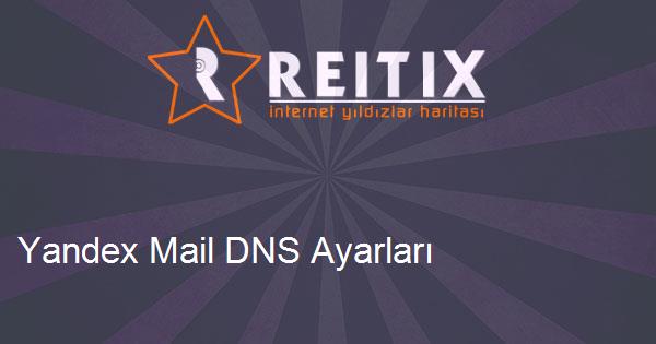 Yandex Mail DNS Ayarları