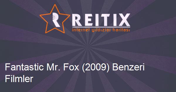 Fantastic Mr. Fox (2009) Benzeri Filmler