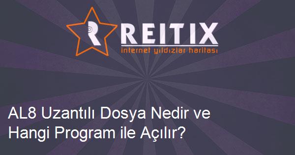 AL8 Uzantılı Dosya Nedir ve Hangi Program ile Açılır?