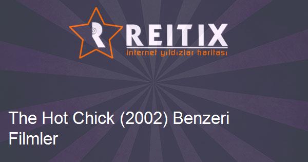 The Hot Chick (2002) Benzeri Filmler