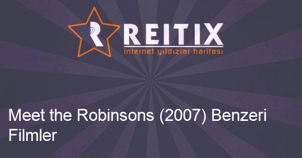 Meet the Robinsons (2007) Benzeri Filmler