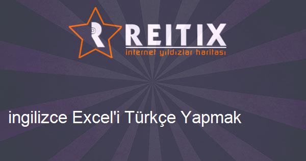 ingilizce Excel'i Türkçe Yapmak