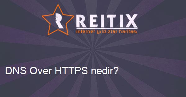DNS Over HTTPS nedir?