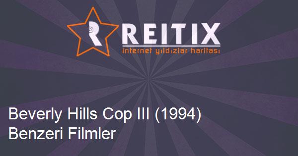Beverly Hills Cop III (1994) Benzeri Filmler