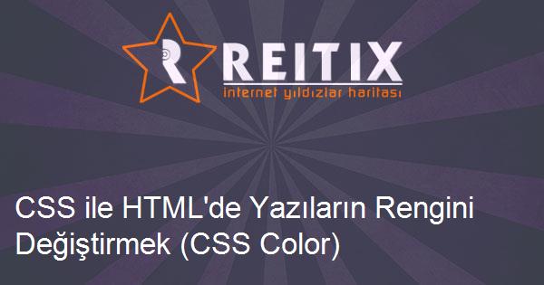 CSS ile HTML'de Yazıların Rengini Değiştirmek (CSS Color)