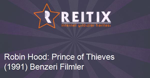 Robin Hood: Prince of Thieves (1991) Benzeri Filmler