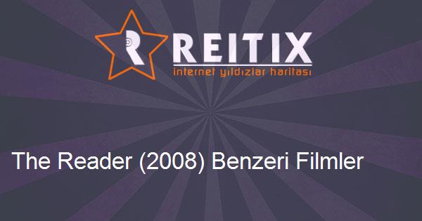 The Reader (2008) Benzeri Filmler